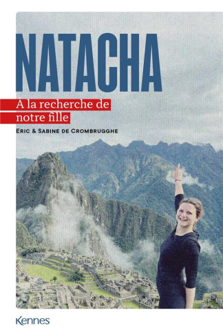 Natacha. A la recherche de notre fille