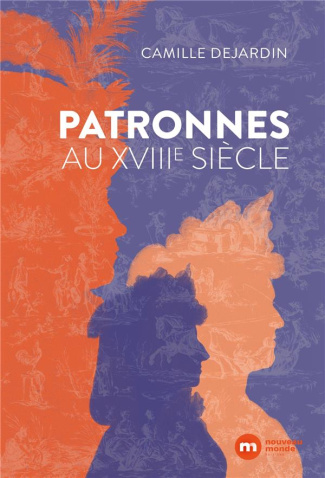 Patronnes au XVIIIe siècle