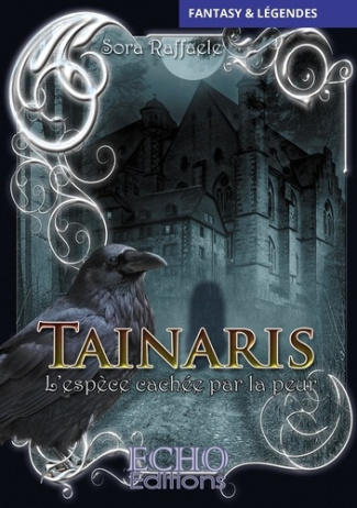 Tainaris. L'espèce cachée par la peur