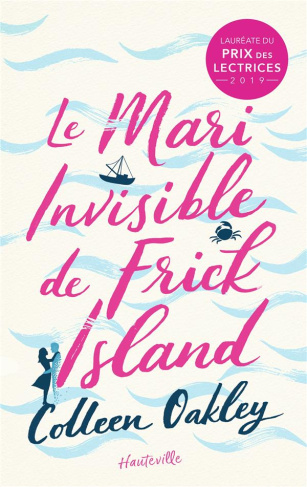 Le mari invisible de Frick Island