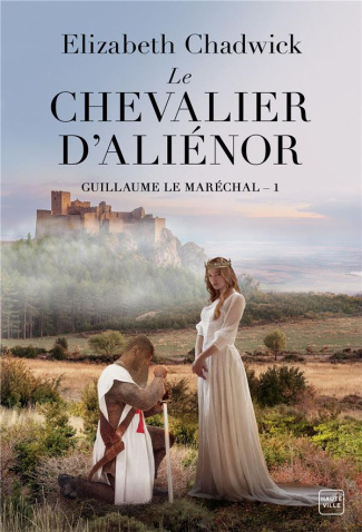 Guillaume le Maréchal/01/Le chevalier d'Aliénor