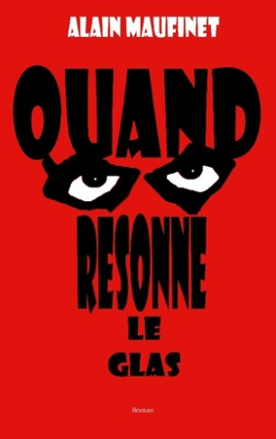 Quand résonne le glas