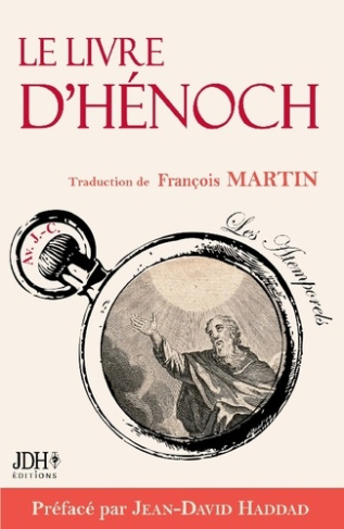 Le Livre d'Hénoch ou l'apocryphe censuré de la Bible. Édition complète 2024 préfacée par Jean-David