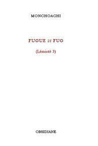 Lémistè Tome 3 : Fugue vs Fug