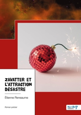 Zavatter et l'attraction désastre