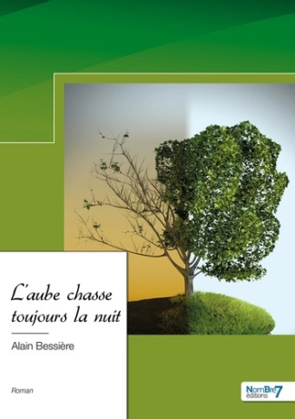 L'aube chasse toujours la nuit