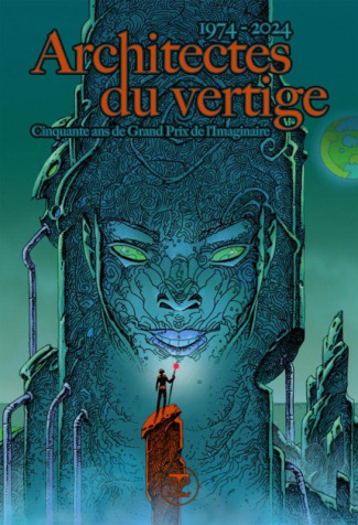 Architectes du vertige. 1974-2024 : 50 ans de Grand Prix de l'Imaginaire