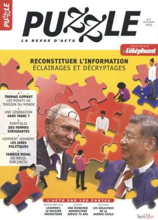 Puzzle N° 1, automne 2024 : Reconstituer l'information. Eclairages et décryptages