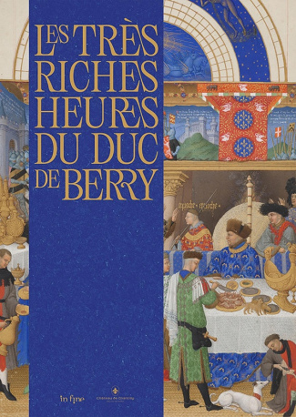 Le très riches heures du Duc de Berry