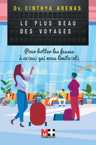 Le plus beau des voyages. Pour botter les fesses à ce(ux) qui nous limite(nt)