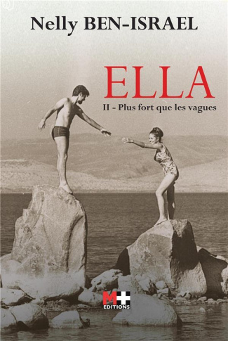 Ella Tome 2 : Plus fort que les vagues