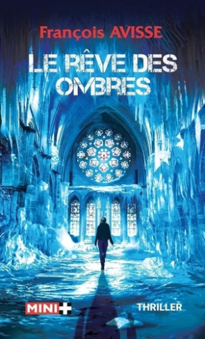 Le cycle des Ombres Tome 2 : Le rêve des ombres