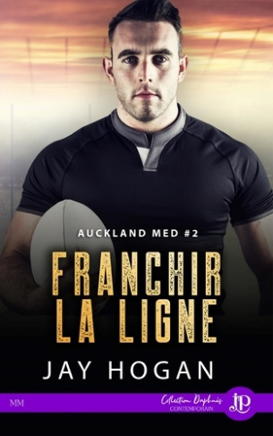 Auckland Med Tome 2 : Franchir la ligne
