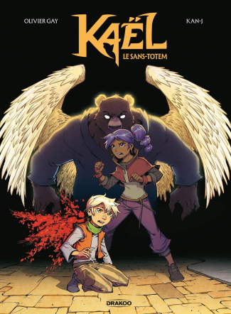 Kaël Tome 1 : Le sans-totem