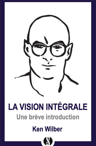 Une introduction à la vision intégrale