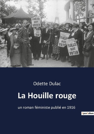 La Houille rouge. un roman féministe publié en 1916