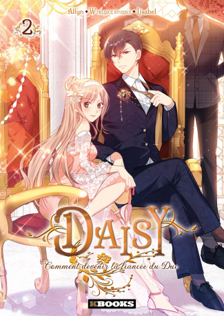Daisy - Comment devenir la fiancée du Duc Tome 2