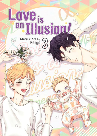 Love is an illusion Tome 3