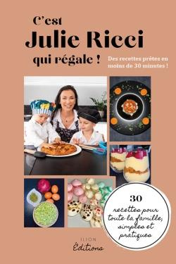 C'est Julie Ricci qui régale !