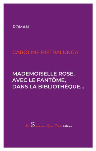 Mademoiselle Rose, avec le fantôme, dans la bibliothèque