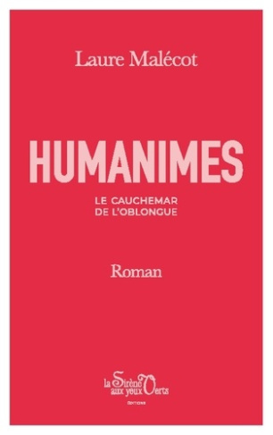 HUMANIMES - LE CAUCHEMAR DE L'OBLONGUE