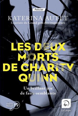Les deux morts de Charity Quinn [EDITION EN GROS CARACTERES