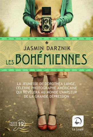 Les bohémiennes. Tome 1 [EDITION EN GROS CARACTERES