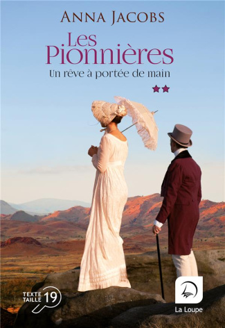 Les pionnières Tome 3 : Les pionnières, un rêve à portée de main. Volume 2 [EDITION EN GROS CARACTER