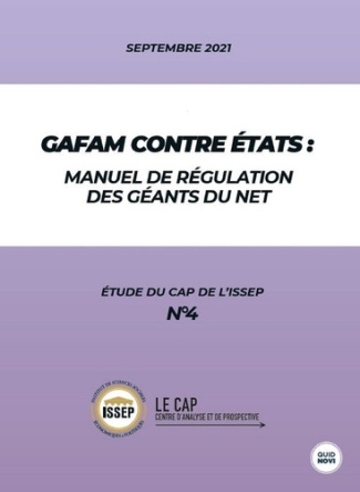 Gafam contre états. manuel de régulation des géants du net