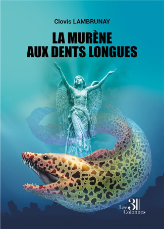 La murène aux dents longues