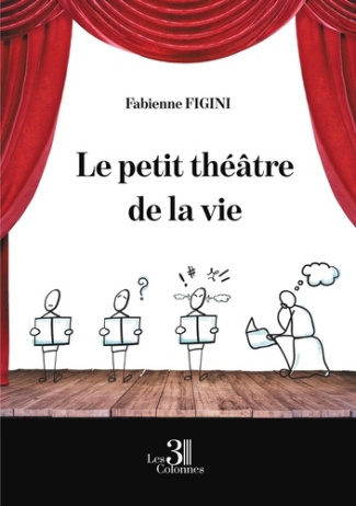 Le petit théâtre de la vie