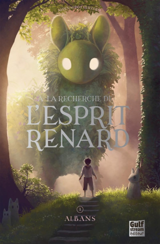 A la recherche de l'esprit renard Tome 1 : Albans