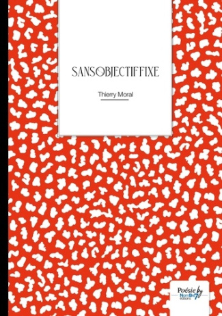 Sans objectif fixe