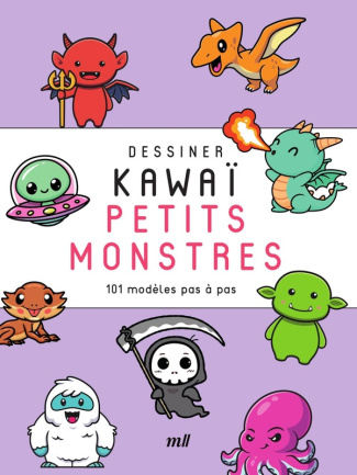 Dessiner kawaï : Petits monstres. 101 modèles pas à pas