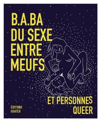 B.a-ba du sexe entre meufs et personnes queer (NED 2023)