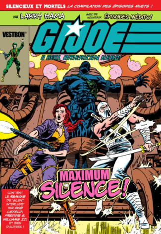 G.I. JOE, A Real American Hero : Maximum Silence !