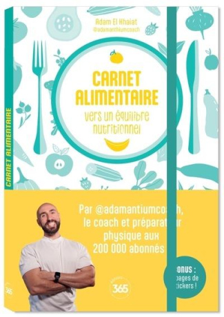Carnet alimentaire. Vers un équilibre nutritionnel