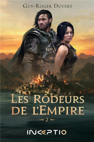 Les rôdeurs de l'empire Tome 2 : Les émissaires