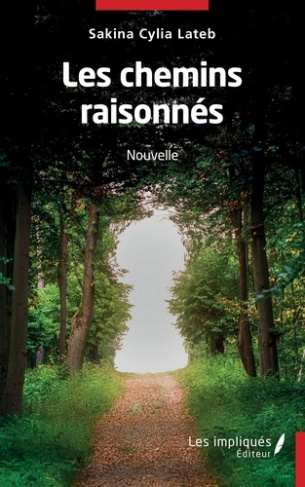 Les chemins raisonnés Nouvelles