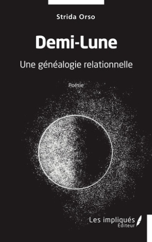 Demi-Lune. Une généalogie relationnelle