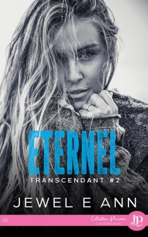 Transcendant Tome 2 : Eternel