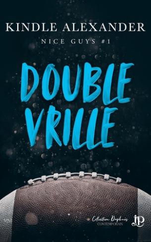 Nice Guys. Tome 1, Double vrille