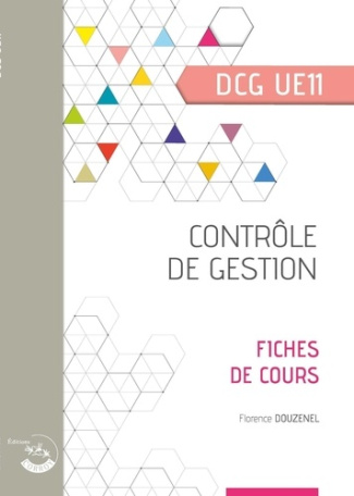 Contrôle de gestion DCG UE11. Fiches de cours, Edition 2024-2025
