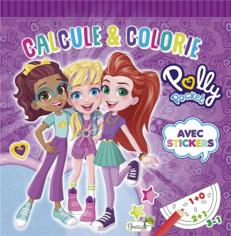 Calcule et colorie Polly Pocket. Avec stickers