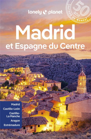Madrid et Espagne du centre. 6e édition. Avec 1 Plan détachable