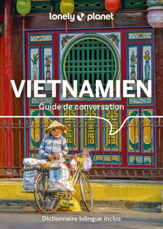Guide de conversation Vietnamien. 6e édition