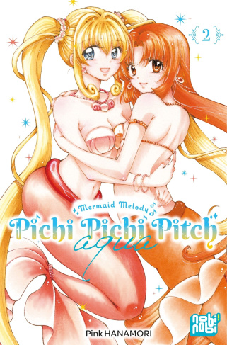 Pichi Pichi Pitch Aqua - Mermaid Melody Tome 2