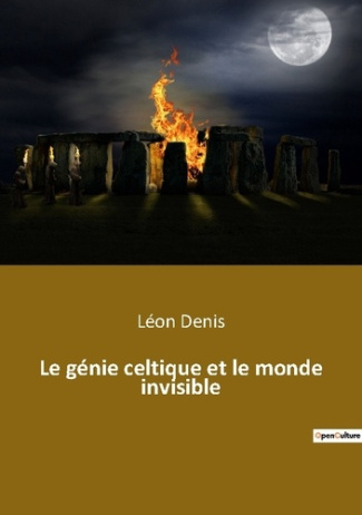Le genie celtique et le monde invisible
