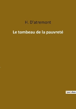 Le tombeau de la pauvrete