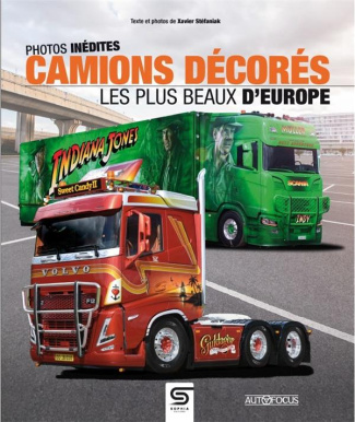 Camions décorés. Les plus beaux d'Europe